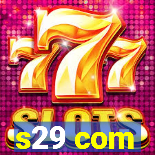 s29 com